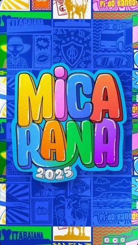CONFIRA A PROGRAMAÇÃO OFICIAL DA MICARANA 2025