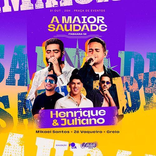 Confira a ordem dos shows da festa “A Maior Saudade”, em Itabaiana 