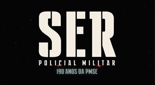 Documentário ‘Ser Policial Militar’ será exibido em Itabaiana nesta terça-feira (30)