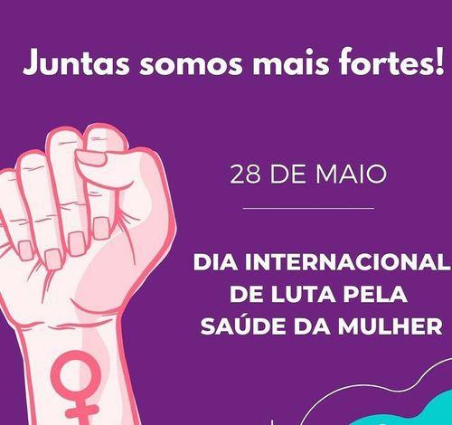 Conscientização e Ação: Dia Internacional de Luta pela Saúde da Mulher