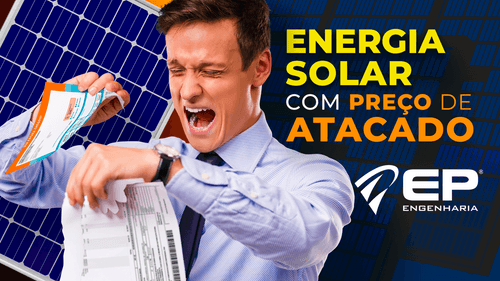 Não perca mais dinheiro: EP Engenharia oferece energia solar a preços de atacado!